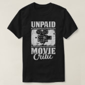 無報酬の映画評論家フィルムディレクターをテーマにした映画制作者 Tシャツ (デザイン正面)