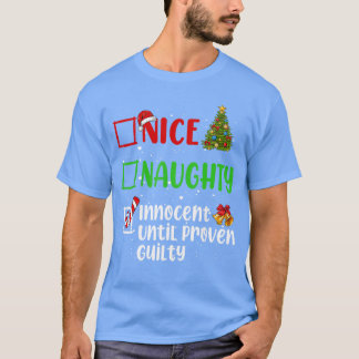 無実が証明されるまで無邪気でいようクリスマス Tシャツ