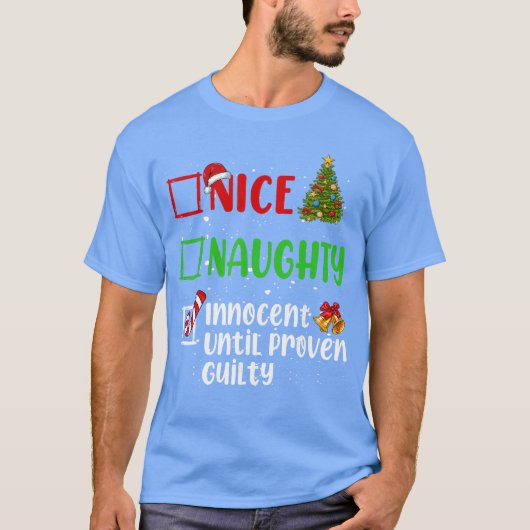 無実が証明されるまで無邪気でいようクリスマス Tシャツ (正面)