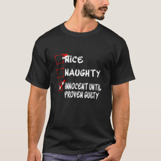 無実のナイス・ノーティー 無罪が証明されるまで クリスマス ファム Tシャツ