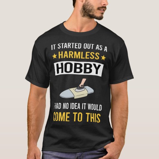無害なホビーエクストリームアイロン Tシャツ (正面)