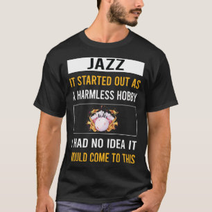 無害な趣味のジャズ Tシャツ