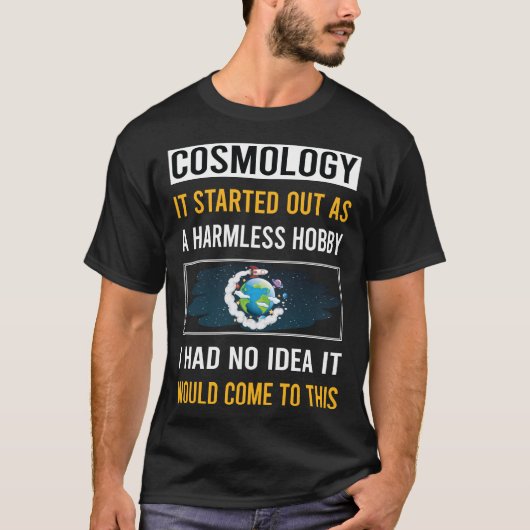 無害な趣味の宇宙論 Tシャツ (正面)