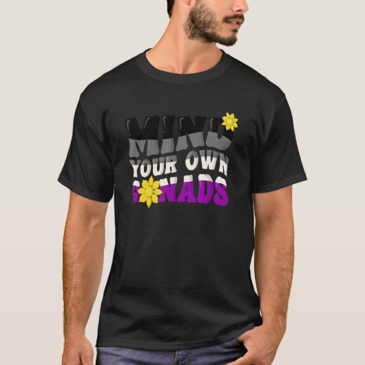 無性プライドフラッグLgbtq Mind Your Own Gonads Ace Tシャツ (正面)
