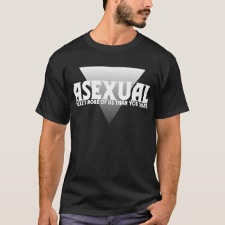 無性: 考えるより私達の多くがあります Tシャツ