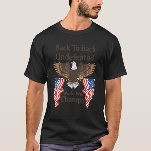 無敗の世界に戻るアメリカのイーグル国旗 Tシャツ (正面)