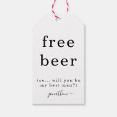 無料おもしろいのビールが私の花婿介添人ラベル ギフトタグ (正面)