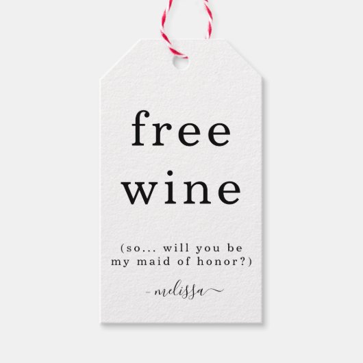 無料おもしろいワインが私のメイド・オブ・オーナー（花嫁付き添い人）ラベル ギフトタグ (正面)
