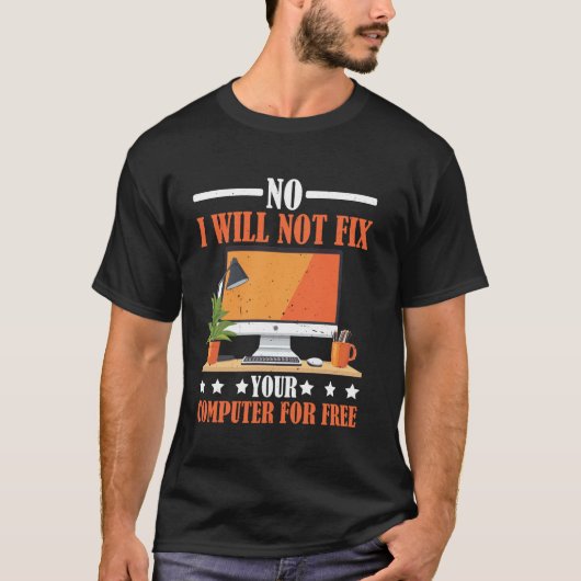 無料のテクニカルサポートはしません コンピューター修理 Tシャツ (正面)