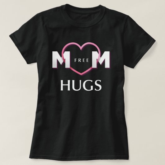 無料のママのハグ Tシャツ (デザイン正面)