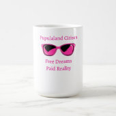 無料の夢、支払済みの現実 コーヒーマグカップ (中央)