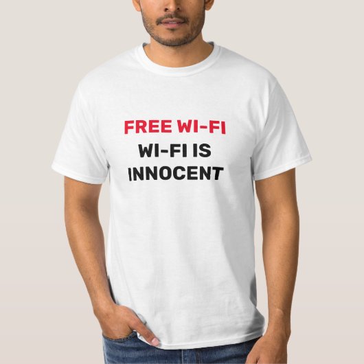 無料のWI-FI WI-FIは無実 Tシャツ (正面)