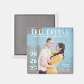 無料ドリンク写真おもしろい結婚式の日付を保存 マグネット (正面/裏面)