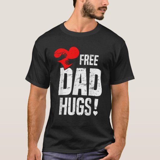 無料パパハグTシャツfor Father Tシャツ (正面)