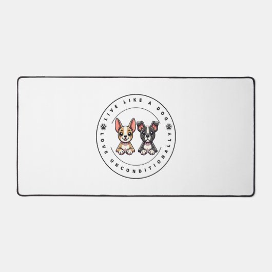 無条件で犬の愛のように生きる デスクマット (正面)