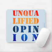 「無条件の意見」 マウスパッド (マウス)