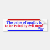 「無気力の代償は悪人に支配される」 バンパーステッカー (正面)