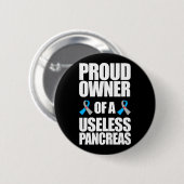 無用誇りを持ったの膵型糖尿病の所有者 缶バッジ (正面&裏面)
