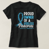 無用誇りを持ったの膵糖尿病の所有者 Tシャツ (デザイン正面)