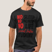 無睡眠金生活刑事司法学生裁判所 Tシャツ (正面)