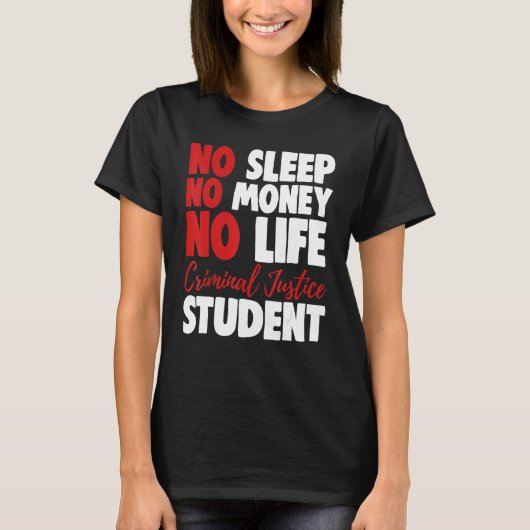 無睡眠金生活刑事司法学生裁判所 Tシャツ (正面)