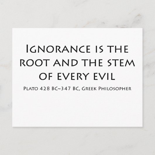 無知はあらゆる悪の根源であり、幹である ポストカード (正面)
