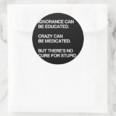 無知は教育に値する ラウンドシール (バッグ)