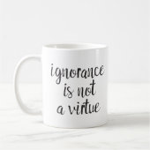 無知は美徳ではないです コーヒーマグカップ (左)