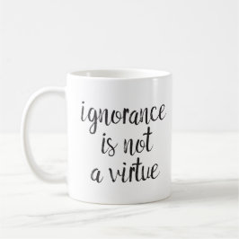 無知は美徳ではないです コーヒーマグカップ