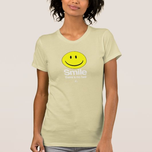 無神論者-そこのスマイルは地獄ではないです Tシャツ (正面)