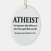 無神論者: 少数の1つで神を信じる誰か セラミックオーナメント (右)