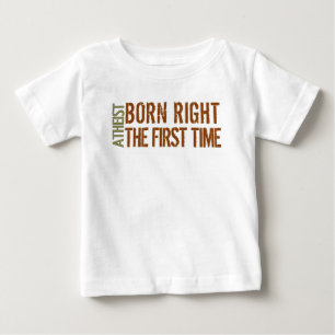 無神論者: 最初に正しく生まれて下さい ベビーTシャツ