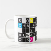 無秩序は良いです常に マグカップ (左)