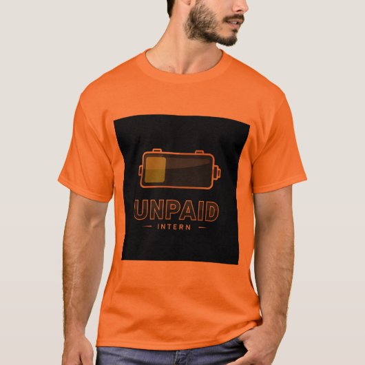 無給インターン バッテリー1% - 笑える仕事の燃え尽き症候群V1 Tシャツ (正面)