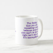 無能のためのあなた自身を繰り返すこと: 協力者 コーヒーマグカップ (正面右)