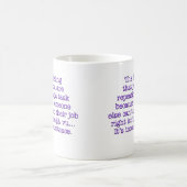 無能のためのあなた自身を繰り返すこと: 協力者 コーヒーマグカップ (中央)