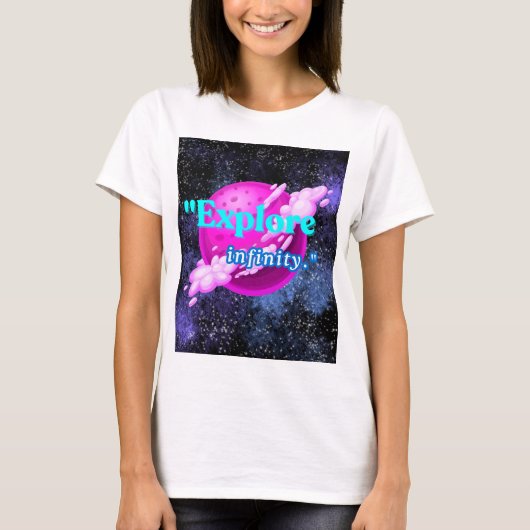 無限を探検しよう Tシャツ (正面)