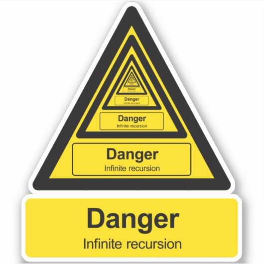 無限再帰警告標識 シール (正面)