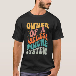 無駄な免疫系のアパレルの所有者 Tシャツ