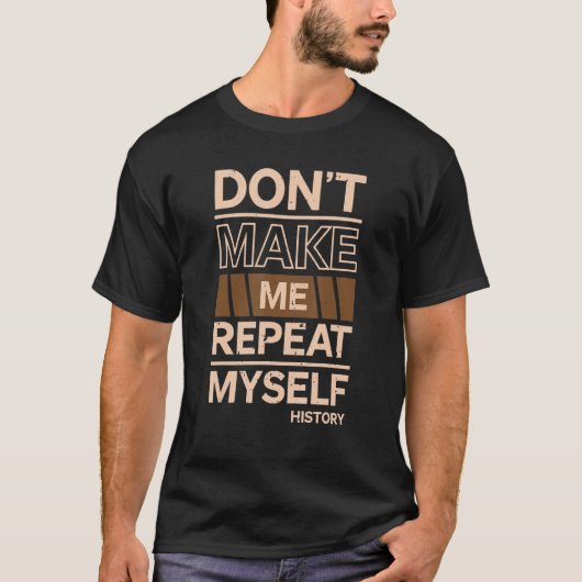 無駄な時間を繰り返すな引用文府 Tシャツ (正面)