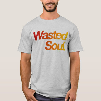 無駄にされた精神 Tシャツ