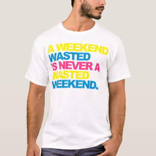 無駄になる週末 Tシャツ