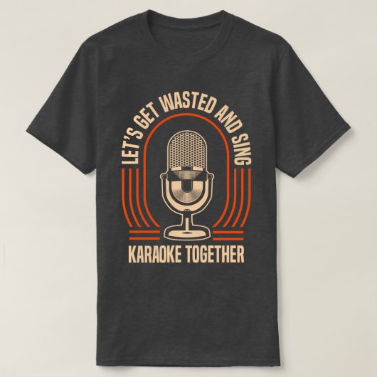 無駄遣いをしてカラオケを歌おう Tシャツ (デザイン正面)