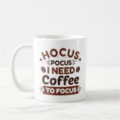 焦点を合わせるためにコーヒーが必要なHocus Pocus コーヒーマグカップ (左)