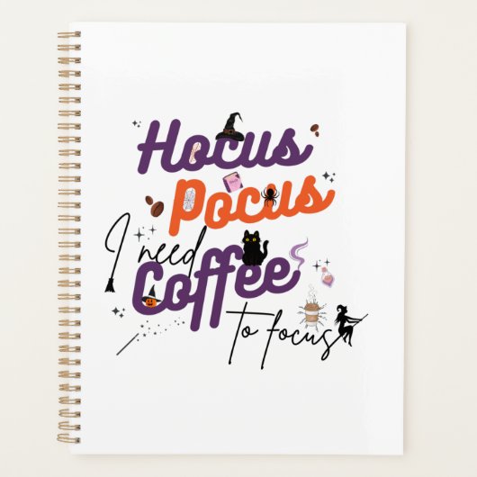 焦点を合わせるためにコーヒーが必要なHocus Pocus プランナー手帳 (正面)