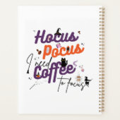 焦点を合わせるためにコーヒーが必要なHocus Pocus プランナー手帳 (裏面)