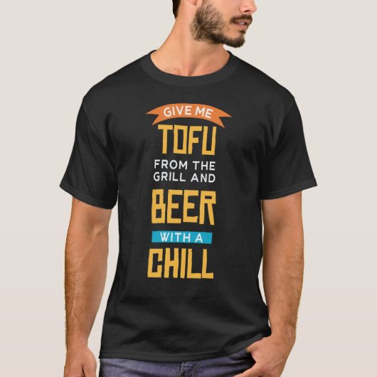 焼き豆腐と冷たいビールください Tシャツ (正面)
