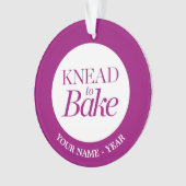 焼けるために練って下さい オーナメント (正面)