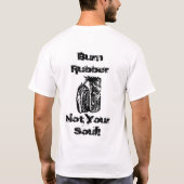 焼跡のゴムあなたの精神ではなく! Tシャツ1wheelfelons Tシャツ (裏面)