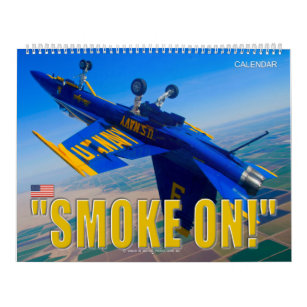 「煙を上げろ！」 – アメリカ海軍の航空実証チーム カレンダー